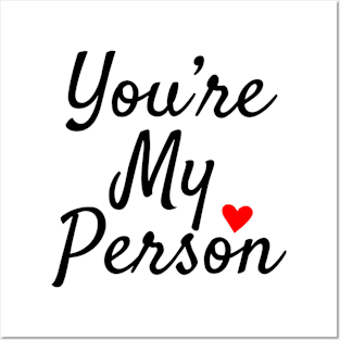 YOURE MY PERSON WHITE Print Posters and Art